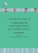 A Strategic Guide to Corporate Governance and Compliance SECOND EDITION